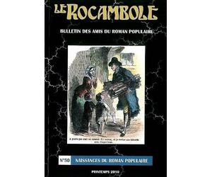 LE ROCAMBOLE N°50: Naissances du Roman Populaire