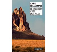 Le Rocher avec des ailes - Anne Hillerman - Rivages - Poche - Roman