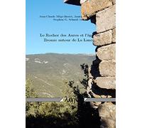 Le Rocher des Aures et l'age du Bronze Autour de la Lance
