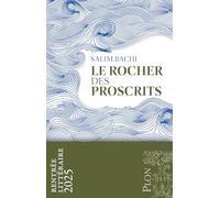 Le Rocher des Proscrits - Rentrée Littéraire 2025