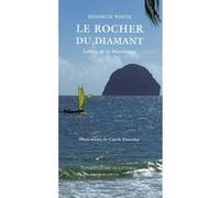 Le Rocher du diamant Kenneth White (Auteur), Carole Pourcher (Illustration)