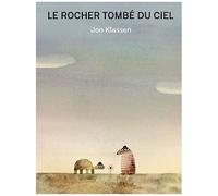 Le Rocher Tombé Du Ciel