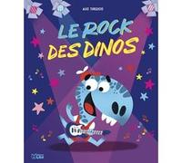 Le rock des dinos Alice Turquois (Auteur)