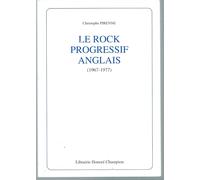 Le Rock Progressif Anglais (1967-1977)