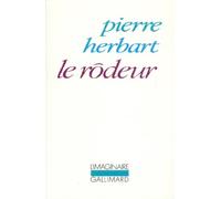 Pierre Herbart – Le Rôdeur – Livre – Gallimard
