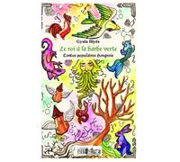 Le roi à la barbe verte Contes populaires hongrois Dès 12 ans - Dès 12 ans - Clara Tessier - L'harmattan - broché - Contes / Légendes