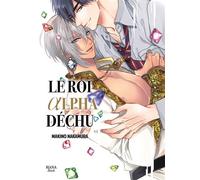 Le roi Alpha déchu - Makino Nakamura - Boy's Love - broché - Manga