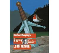Le roi Arthur CD audio - Lu par Bernard-Pierre Donnadieu - Michael Morpurgo - Gallimard jeunesse - Texte lu (CD) - Textes lus CD