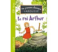 Catherine Mory, Benjamin Strickler – Le Roi Arthur CE1 – Roman cadet – Broché