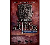 Le Roi Arthur : L'enfant du dragon