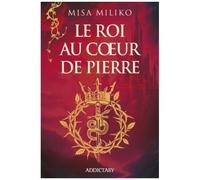 Le Roi Au Coeur De Pierre
