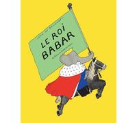 Le roi Babar - Jean de Brunhoff - Ecole Des Loisirs - broché - album jeunesse
