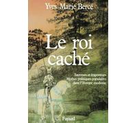 Le roi cache des sauveurs et des imposteurs