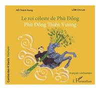 Le roi céleste de Phu Dong Chi Lan Do-Lam (Auteur), Thành Hung Hô (Auteur)