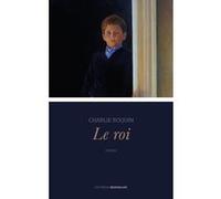Le Roi Charlie Roquin (Auteur)