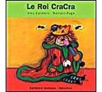 Le Roi CraCra - de 4 à 7 ans