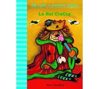 Le Roi CraCra - FOLIO CADET PREMIERES LECTURES - de 6 à 8 ans
