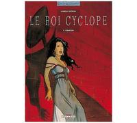 Le Roi Cyclope - Tome 3 - Griselda