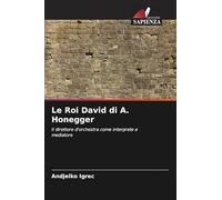 Le Roi David di A. Honegger