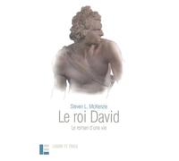 Le roi David : le roman d'une vie