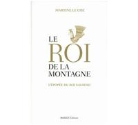 Le Roi De La Montagne - L'épopée Du Roi Salhesh