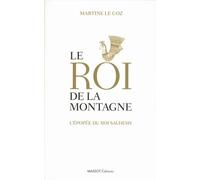 Le Roi De La Montagne - L'épopée Du Roi Salhesh