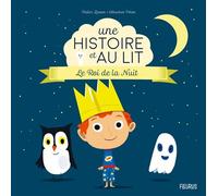 Le roi de la nuit - Didier Zanon - Fleurus - relié - Album éveil dès la naissance