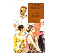 Le roi des abeilles - Henry de Monfreid - Grasset - broché - Roman