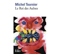 Michel Tournier – Le Roi des Aulnes – Roman – Poche – Gallimard