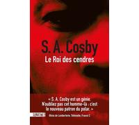Le Roi des cendres - S.A. Cosby - Sonatine Eds - broché - Roman