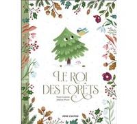 Le roi des forêts Adeline Pham (Auteur), Pierre Gemme (Auteur)
