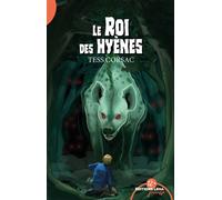 Le roi des hyènes - Tess Corsac - Leha Eds - broché - Roman adolescent