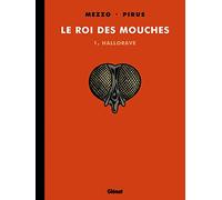 Le Roi des mouches - Tome 01 Hallorave - Michel Pirus - Echo Des Savanes - cartonné - Bande dessinée