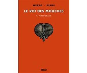 Le Roi des mouches - Tome 01 Michel Pirus (Auteur), Mezzo (Dessinateur)