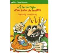 Le roi des Ogres et la purée de carottes