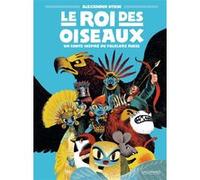 Alexander Utkin – Le Roi des oiseaux – Conte inspiré du folklore russe – Gallimard