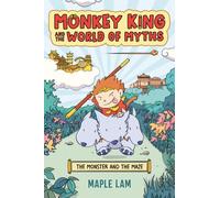 Le Roi des Singes et le Monde des Mythes : Le monstre et le labyrinthe