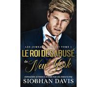 Le roi désabusé de New York: une dark romance mafieuse