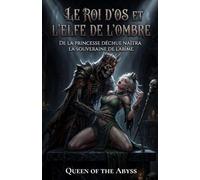 Le Roi d'Os et l'Elfe de l'Ombre: Monster Dark Romance - Vice et Maléfice