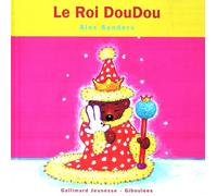 LE ROI DOUDOU