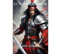 LE ROI DRAGON III: La cloche des tempêtes