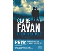Claire Favan – Le Roi du silence – Lauréat du Prix HarperCollins 2025 – Roman – Poche