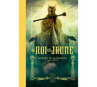Le Roi en jaune - Robert William Chambers - Callidor - broché - Roman