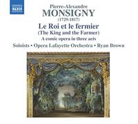 Monsigny – Le Roi et le Fermier – NAXOS