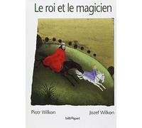 Le Roi et le Magicien