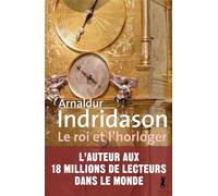 Le Roi et l'horloger - Arnaldur Indridason - A.m. Metailie - broché - Roman
