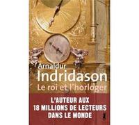 Le Roi et l'horloger Arnaldur Indridason (Auteur)