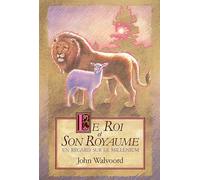 Le Roi et Son Royaume - un Regard Sur le Millenium