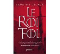 Le Roi Fol - Laurent Decaux - Pocket - Poche - Roman