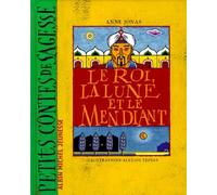 Le roi, la lune et le mendiant